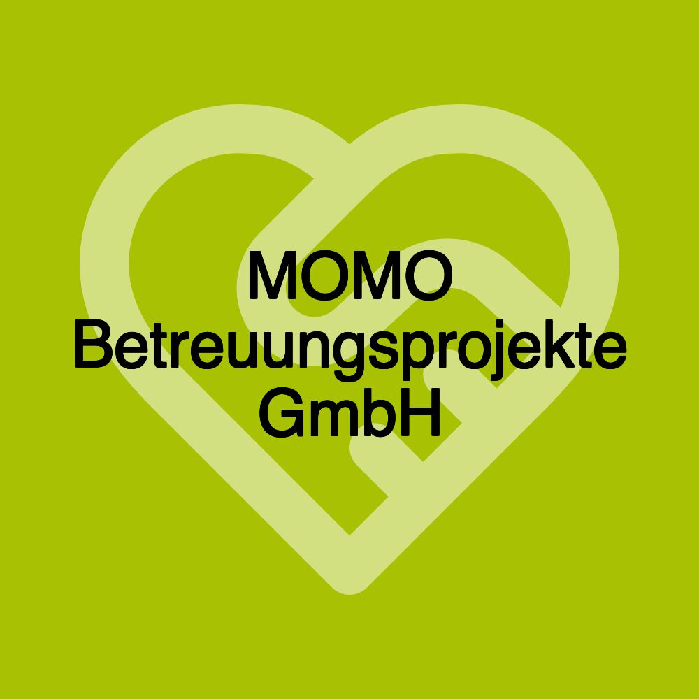 MOMO Betreuungsprojekte GmbH