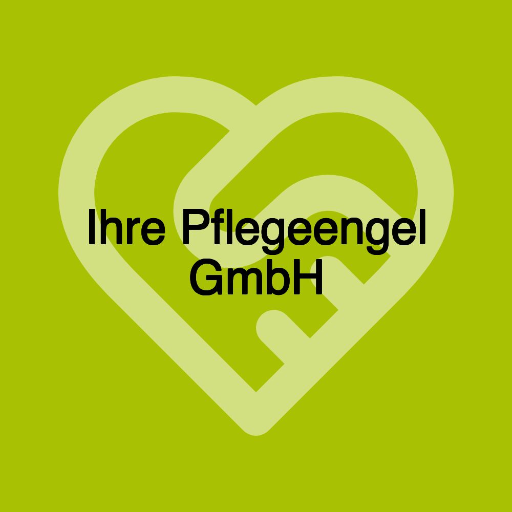 Ihre Pflegeengel GmbH