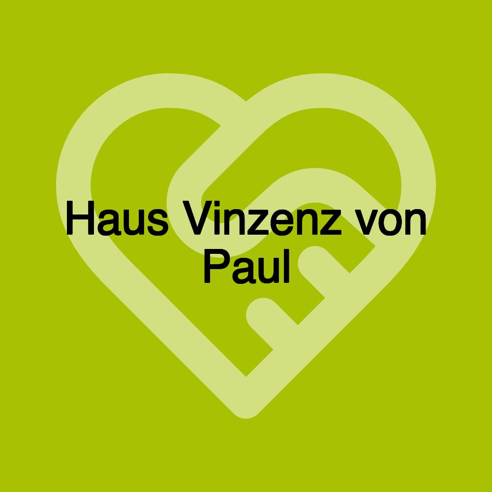 Haus Vinzenz von Paul