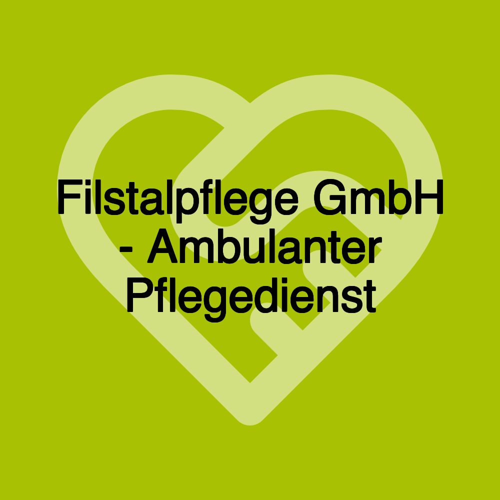 Filstalpflege GmbH - Ambulanter Pflegedienst