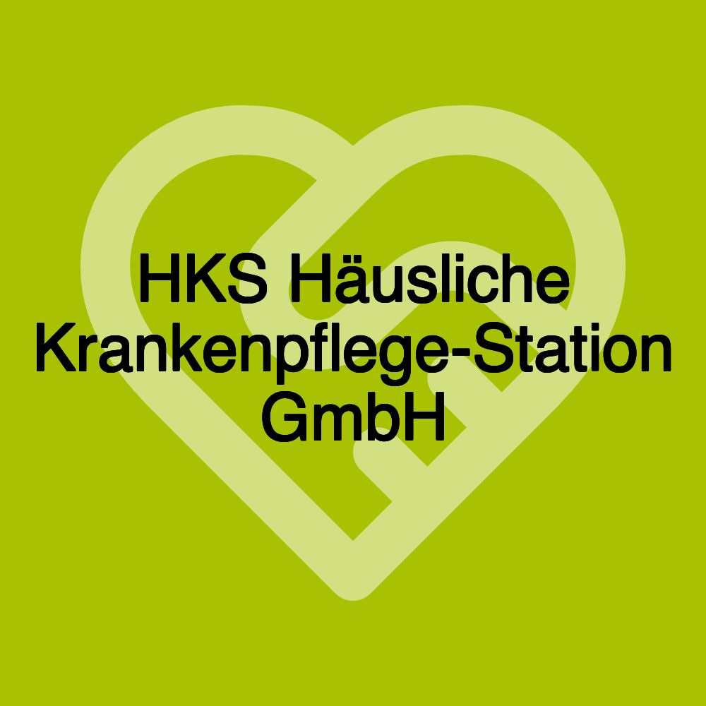 HKS Häusliche Krankenpflege-Station GmbH