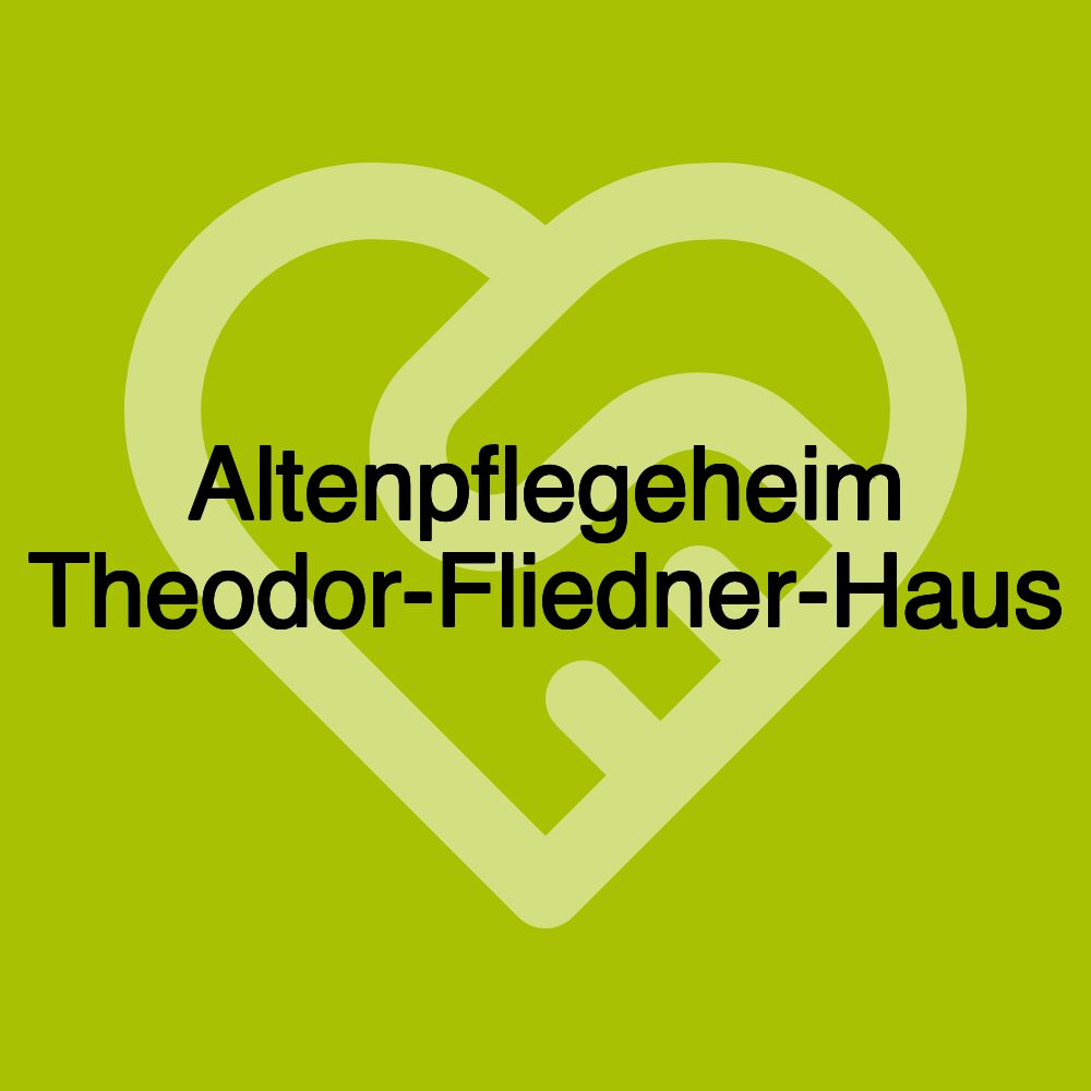 Altenpflegeheim Theodor-Fliedner-Haus