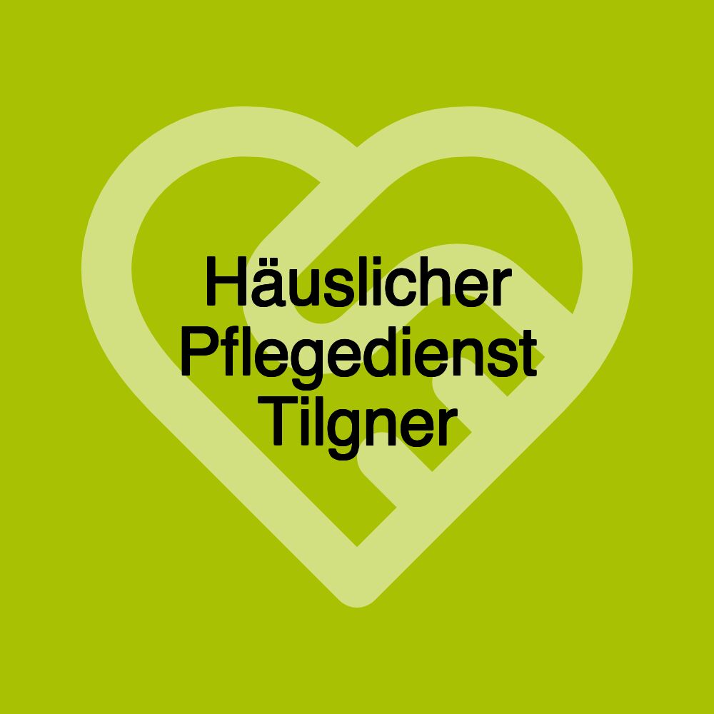 Häuslicher Pflegedienst Tilgner