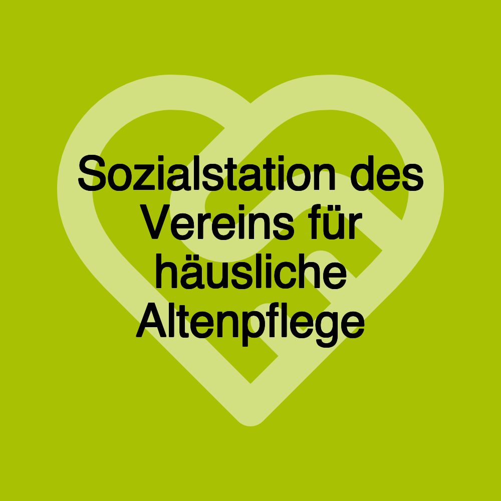 Sozialstation des Vereins für häusliche Altenpflege