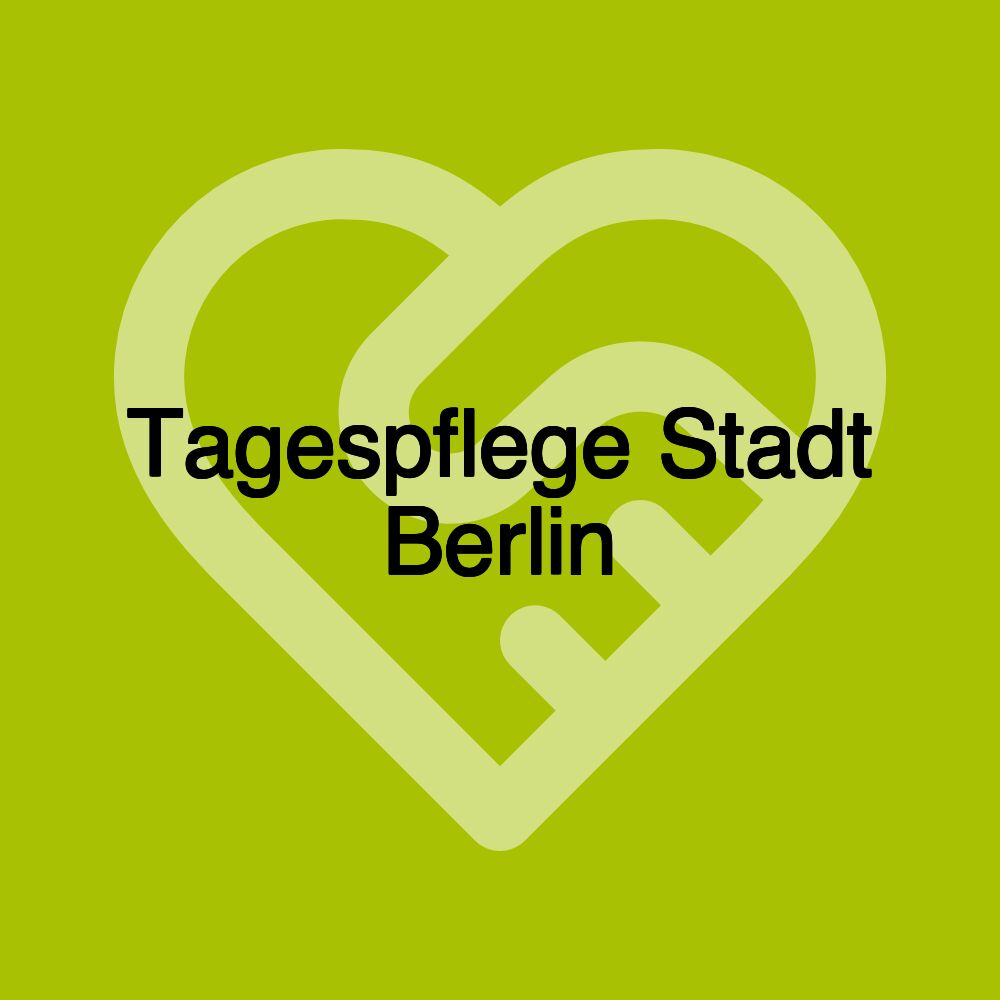 Tagespflege Stadt Berlin