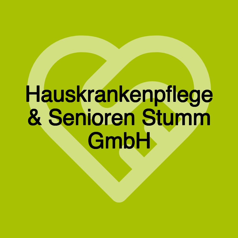 Hauskrankenpflege & Senioren Stumm GmbH