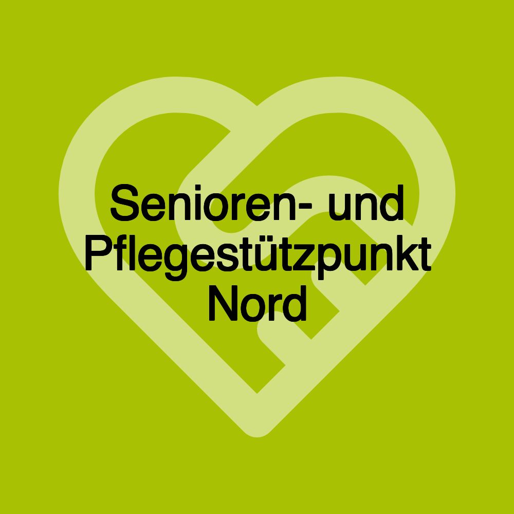 Senioren- und Pflegestützpunkt Nord