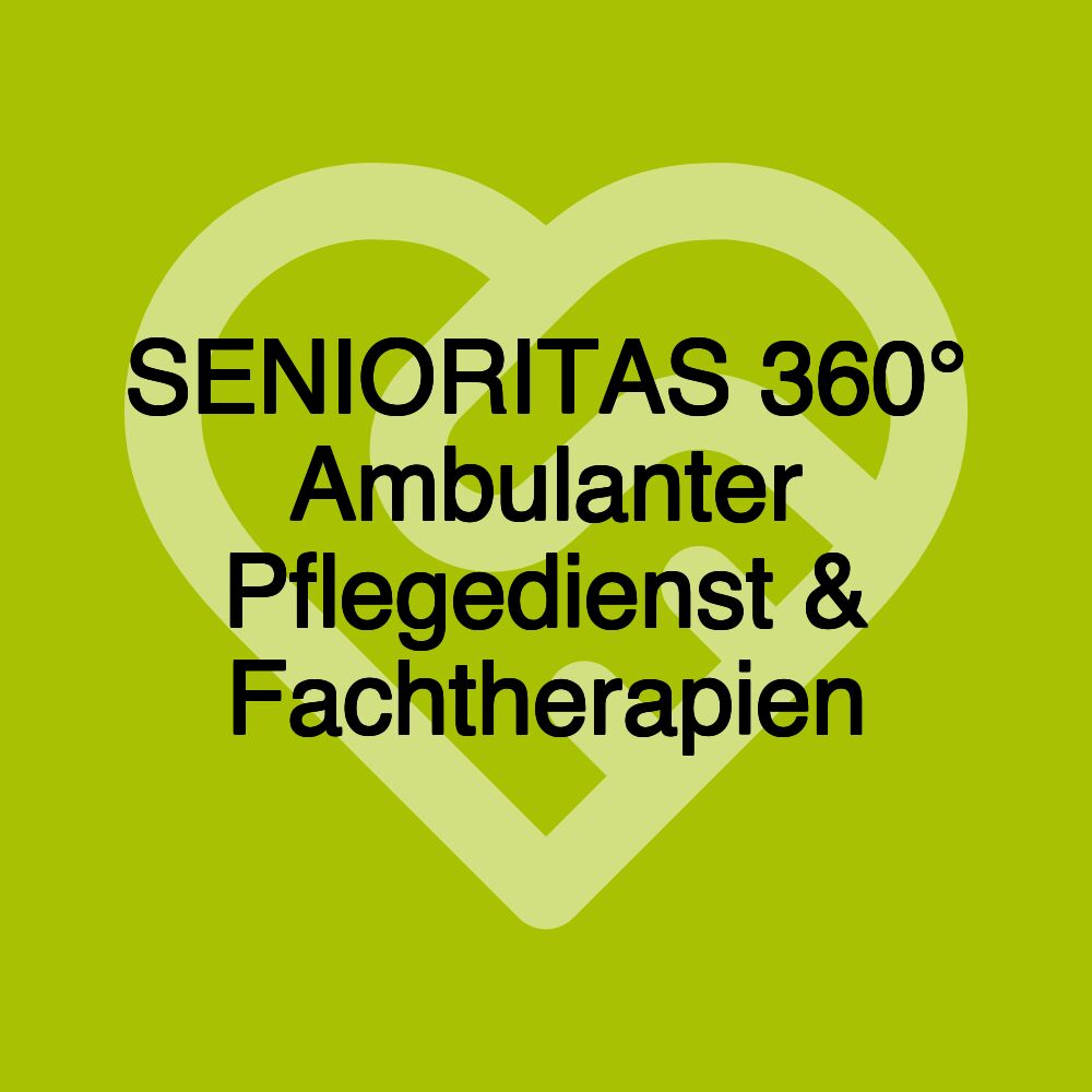 SENIORITAS 360° Ambulanter Pflegedienst & Fachtherapien