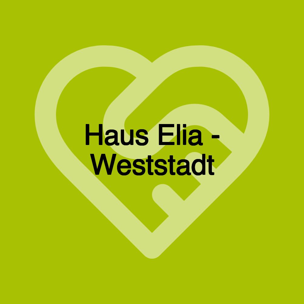 Haus Elia - Weststadt