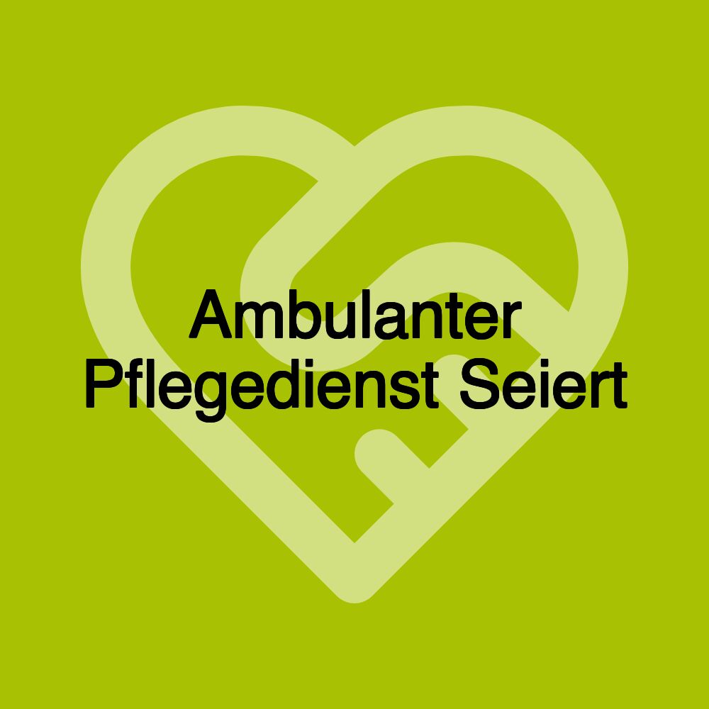 Ambulanter Pflegedienst Seiert