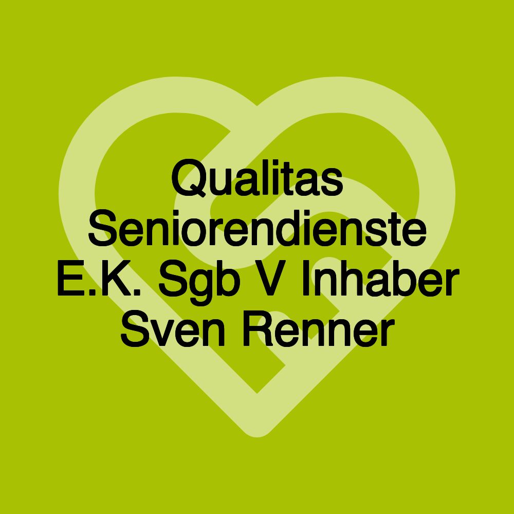 Qualitas Seniorendienste E.K. Sgb V Inhaber Sven Renner