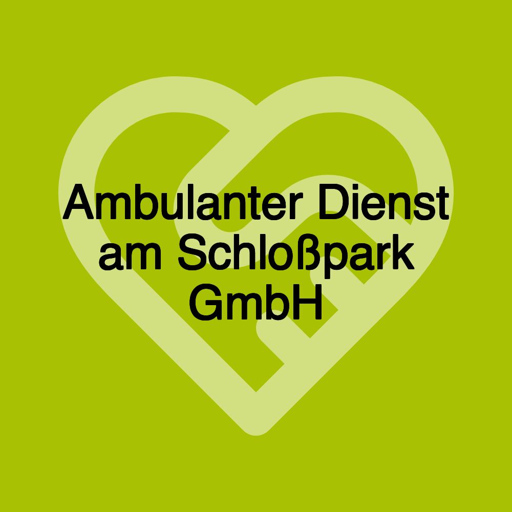 Ambulanter Dienst am Schloßpark GmbH