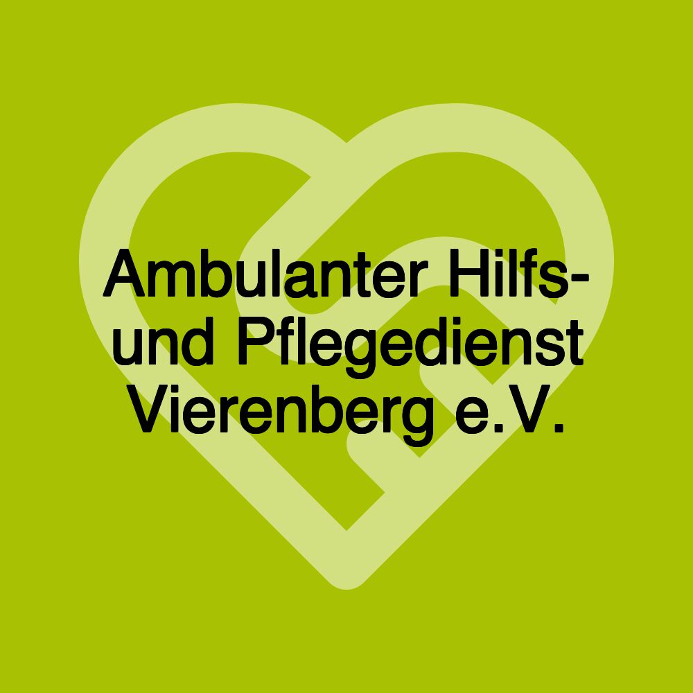 Ambulanter Hilfs- und Pflegedienst Vierenberg e.V.