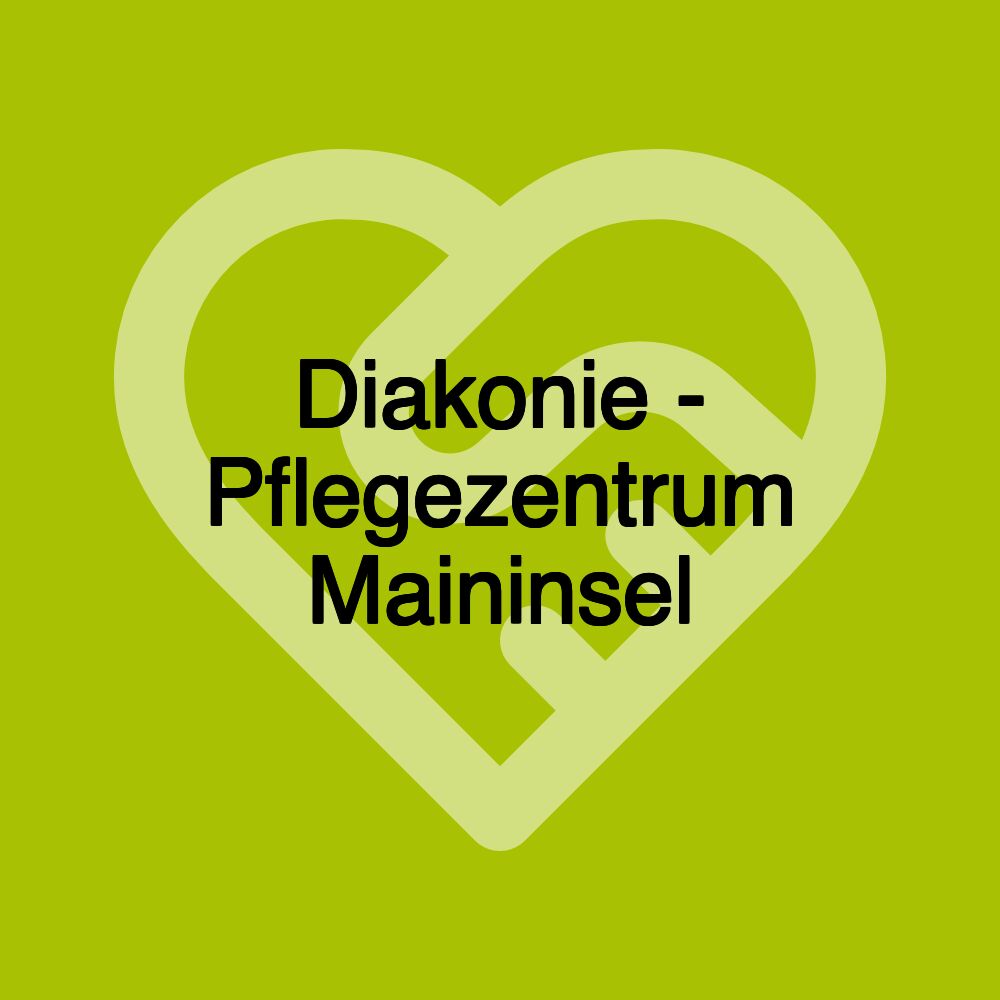 Diakonie - Pflegezentrum Maininsel