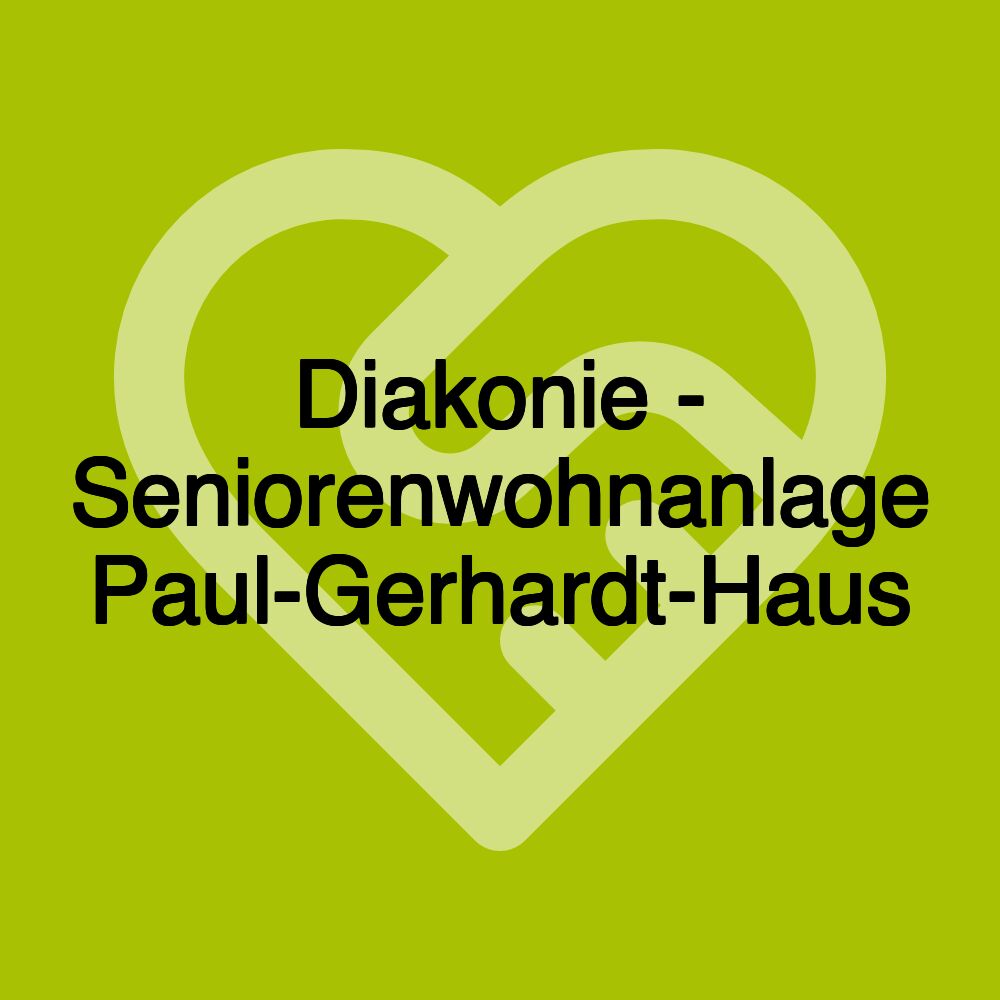 Diakonie - Seniorenwohnanlage Paul-Gerhardt-Haus