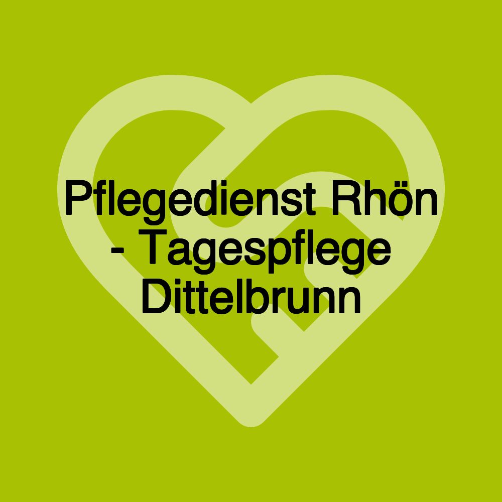 Pflegedienst Rhön - Tagespflege Dittelbrunn