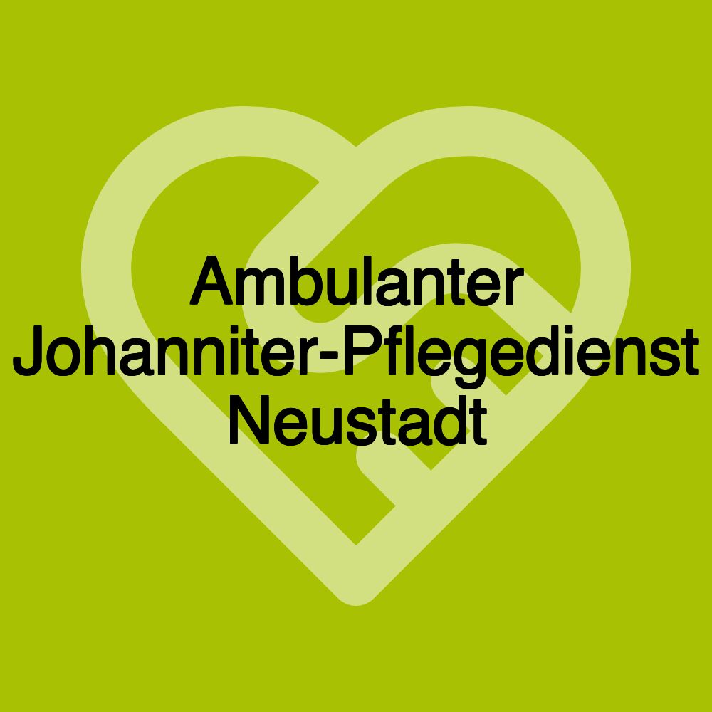 Ambulanter Johanniter-Pflegedienst Neustadt