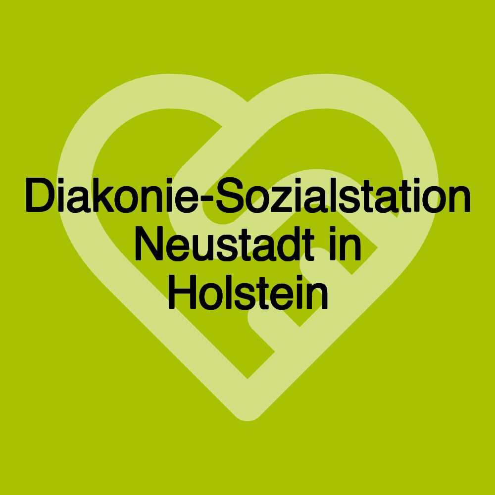 Diakonie-Sozialstation Neustadt in Holstein