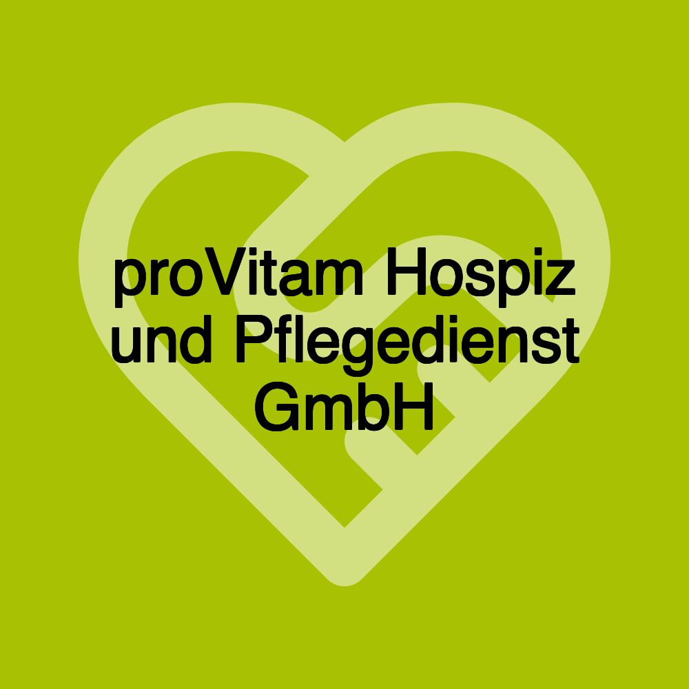 proVitam Hospiz und Pflegedienst GmbH