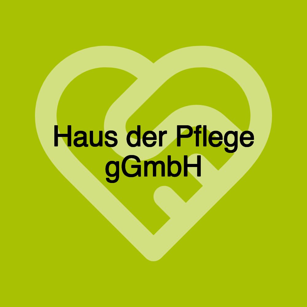 Haus der Pflege gGmbH