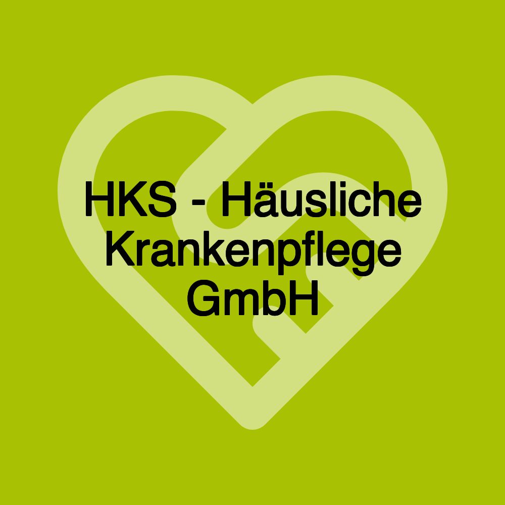 HKS - Häusliche Krankenpflege GmbH