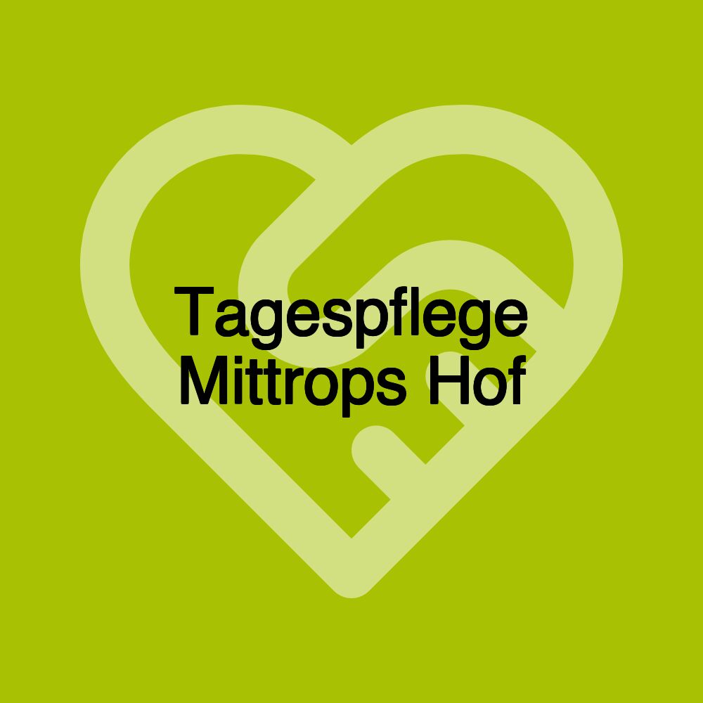 Tagespflege Mittrops Hof