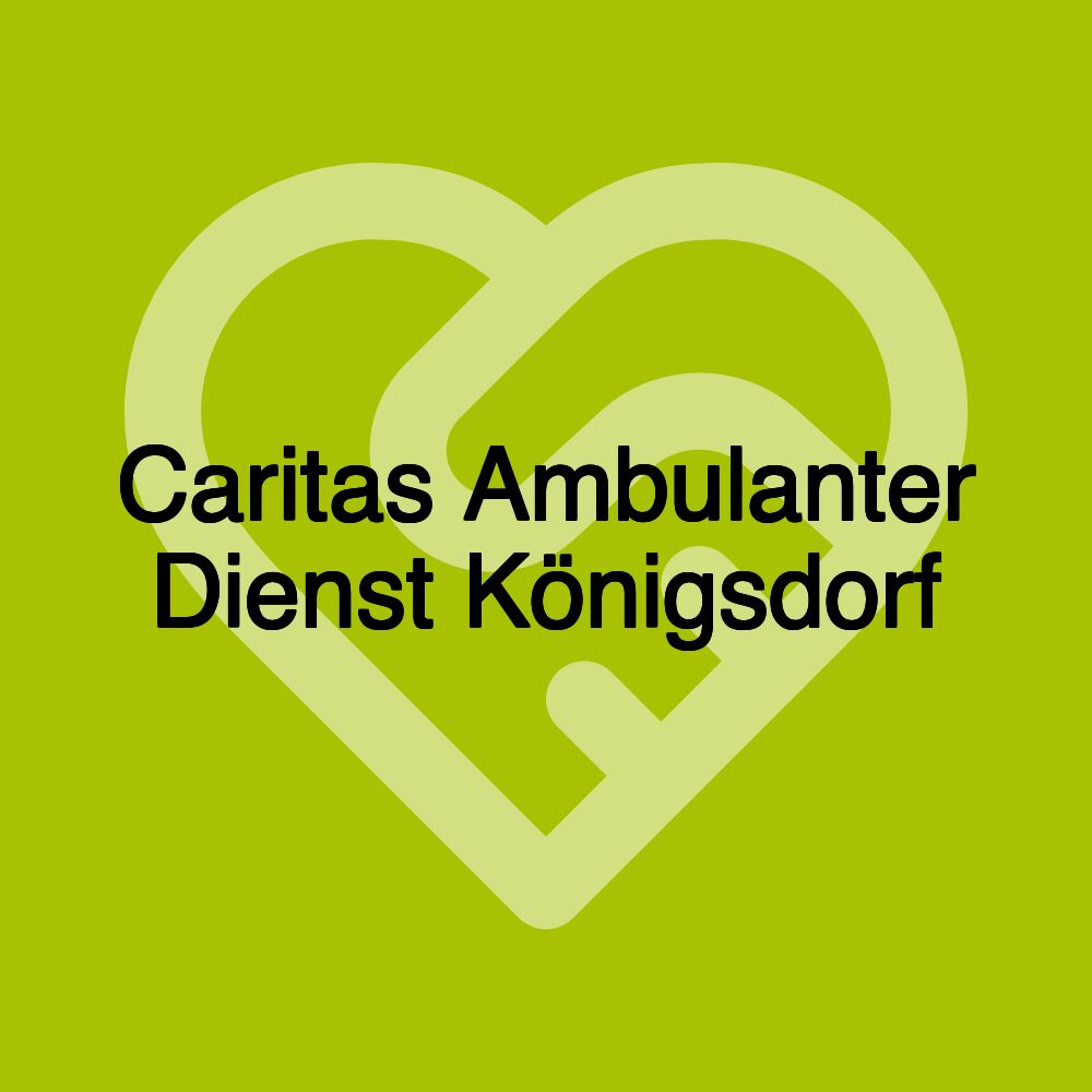 Caritas Ambulanter Dienst Königsdorf