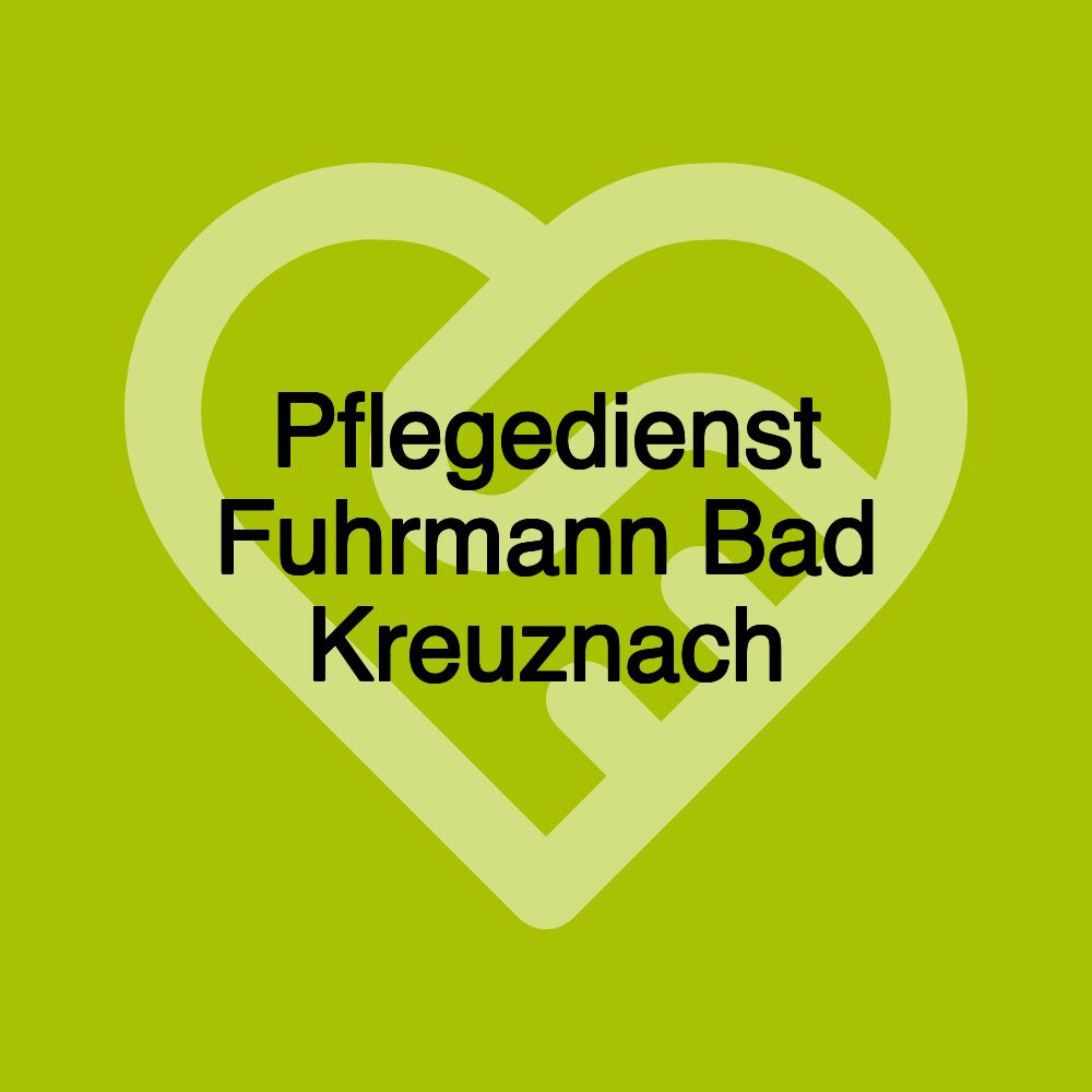 Pflegedienst Fuhrmann Bad Kreuznach