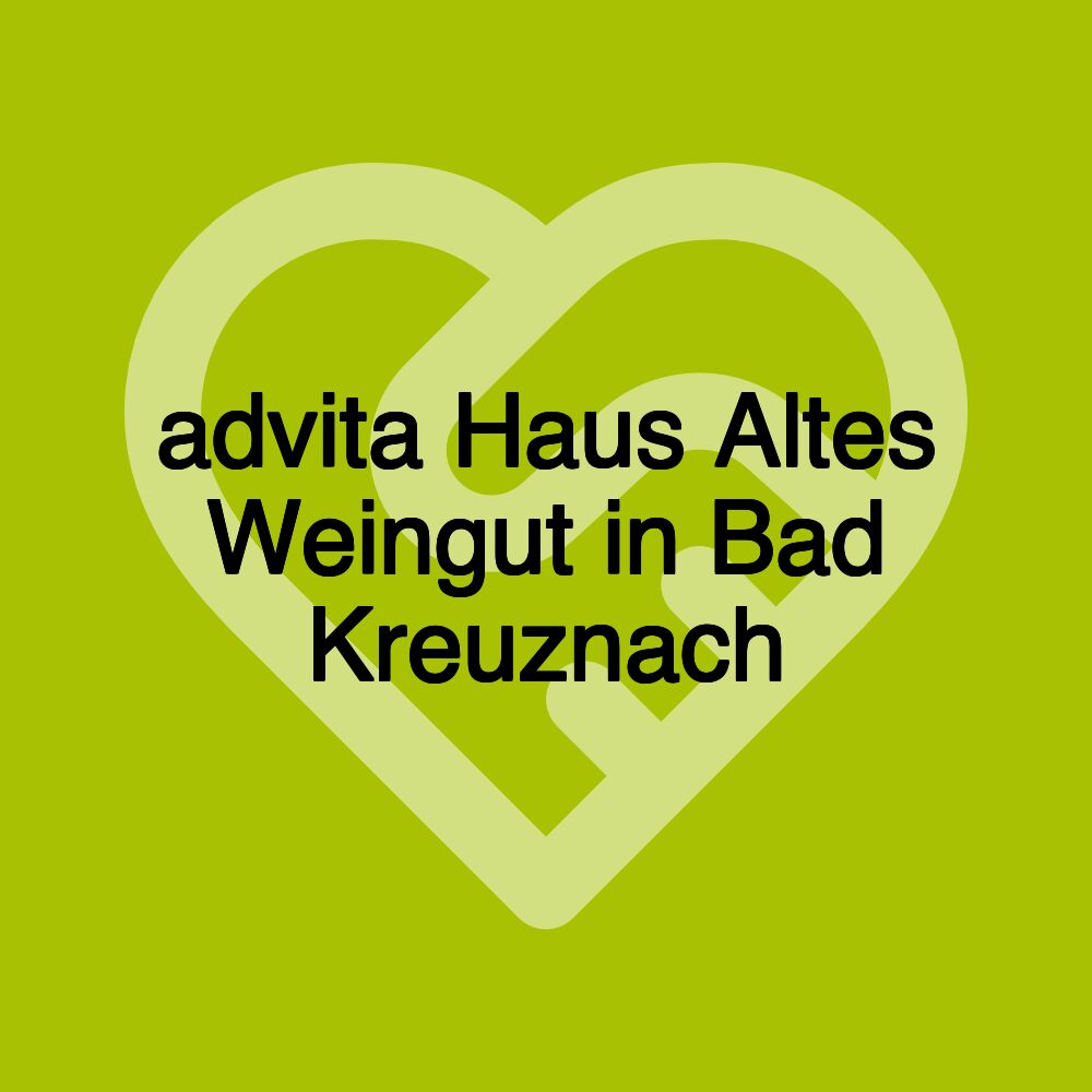 advita Haus Altes Weingut in Bad Kreuznach