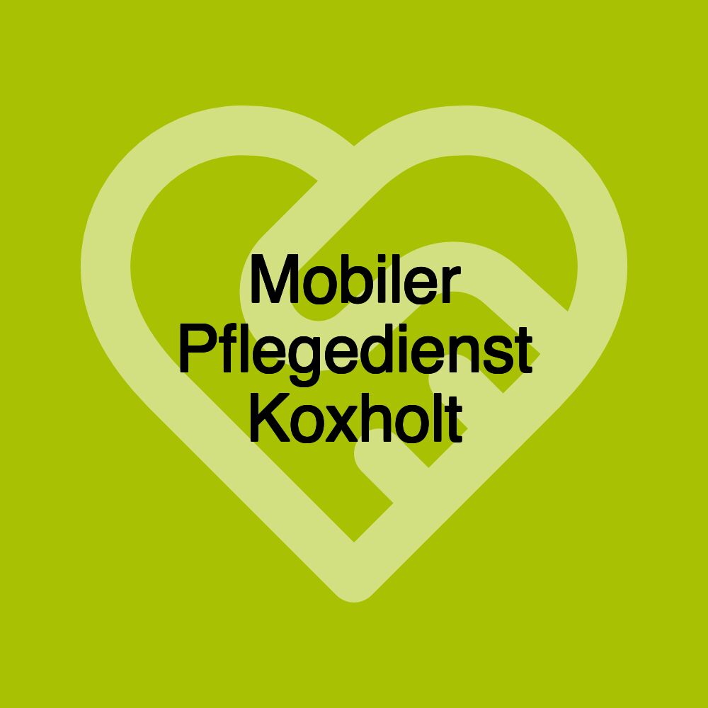 Mobiler Pflegedienst Koxholt