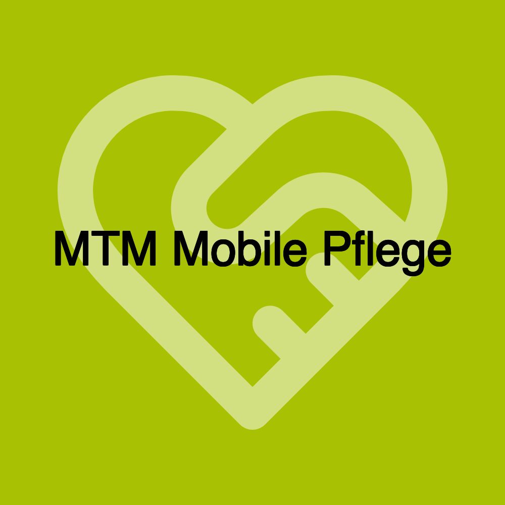 MTM Mobile Pflege