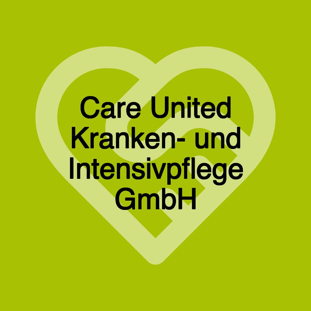 Care United Kranken- und Intensivpflege GmbH