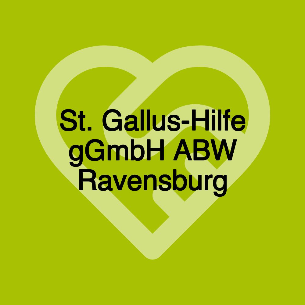 St. Gallus-Hilfe gGmbH ABW Ravensburg