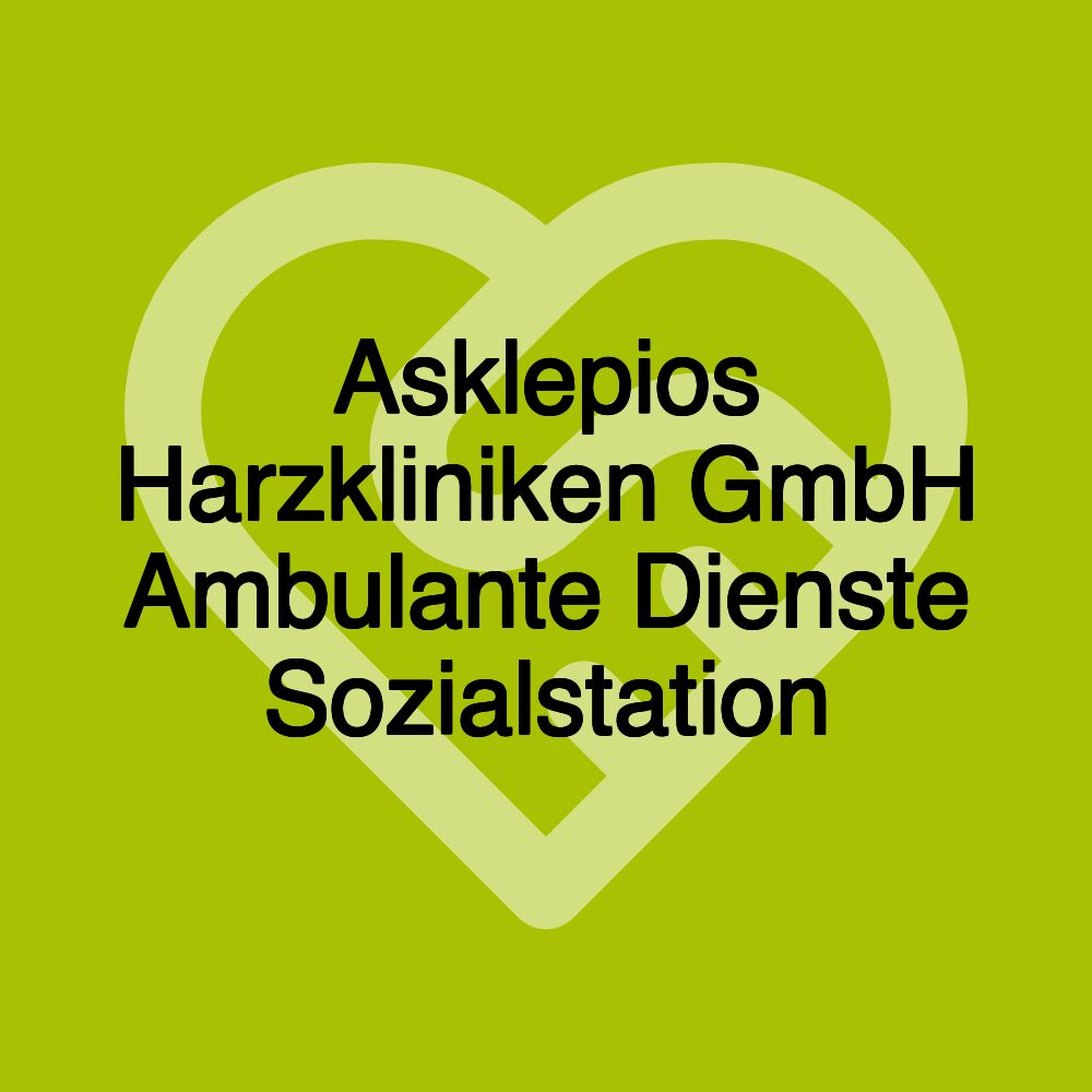 Asklepios Harzkliniken GmbH Ambulante Dienste Sozialstation