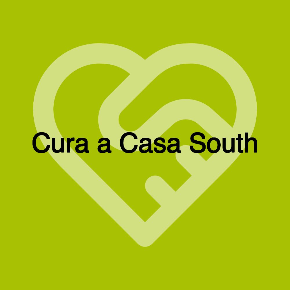 Cura a Casa South