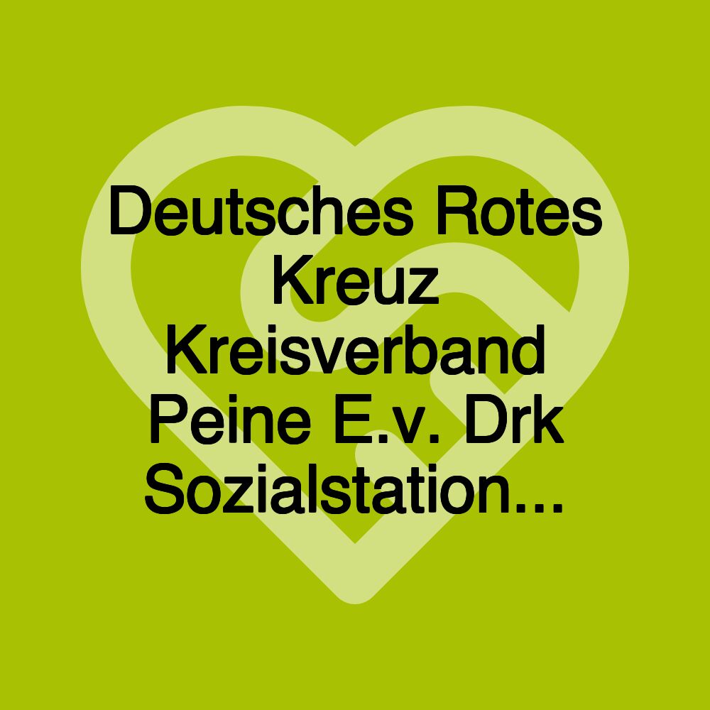 Deutsches Rotes Kreuz Kreisverband Peine E.v. Drk Sozialstation...