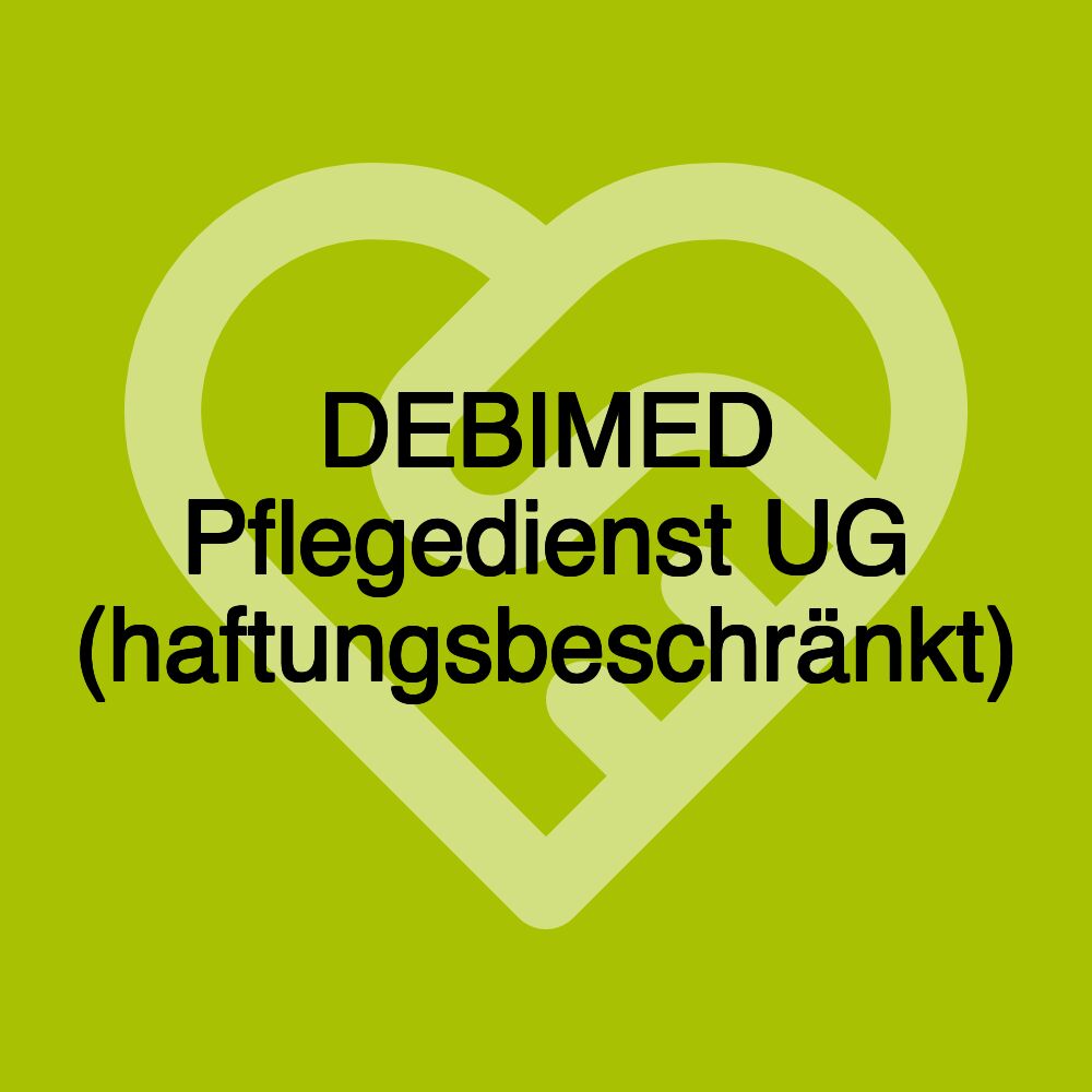 DEBIMED Pflegedienst UG (haftungsbeschränkt)