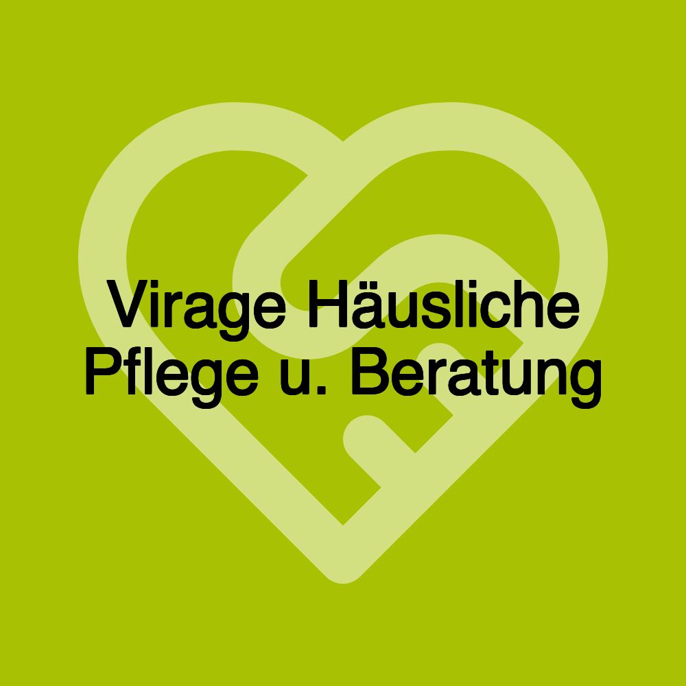 Virage Häusliche Pflege u. Beratung