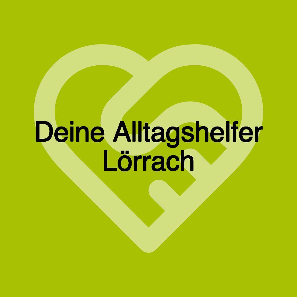 Deine Alltagshelfer Lörrach