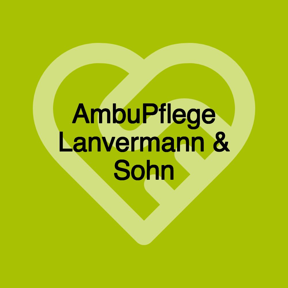 AmbuPflege Lanvermann & Sohn