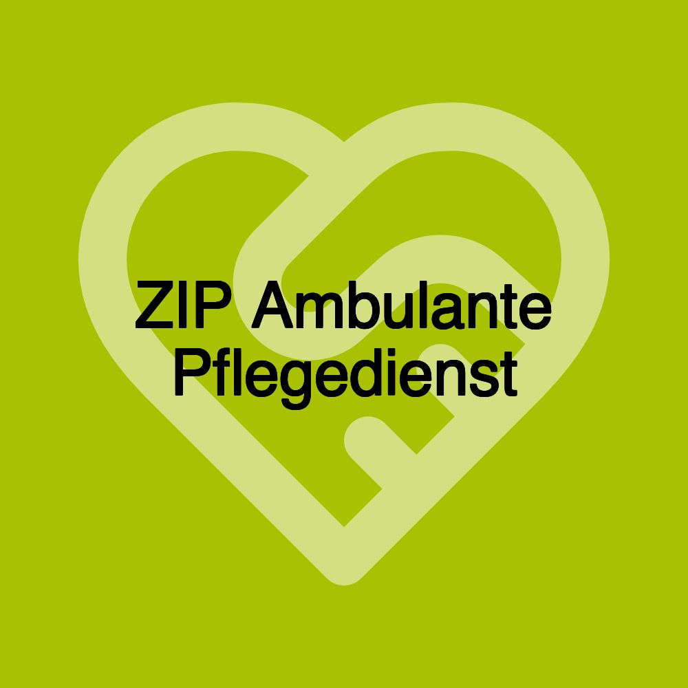 ZIP Ambulante Pflegedienst