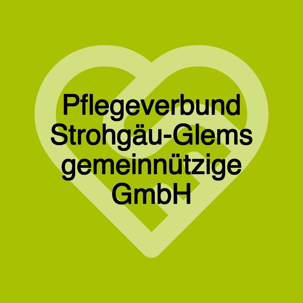 Pflegeverbund Strohgäu-Glems gemeinnützige GmbH