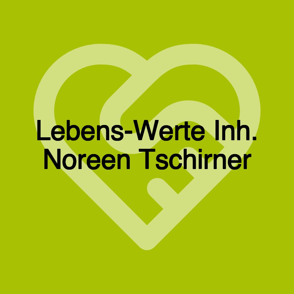 Lebens-Werte Inh. Noreen Tschirner