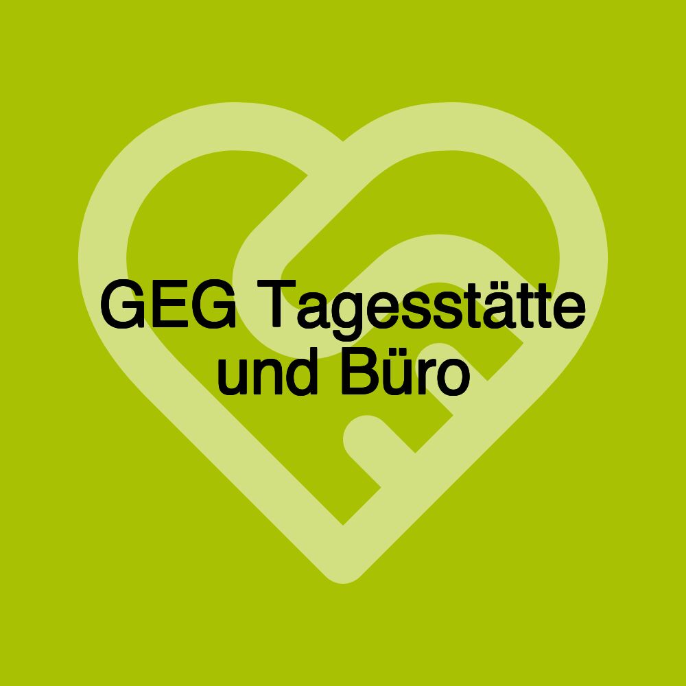 GEG Tagesstätte und Büro