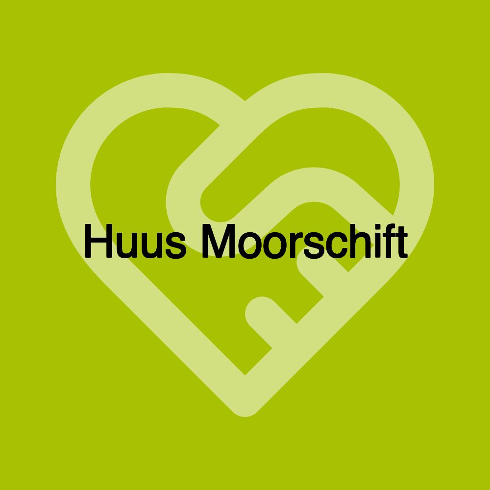 Huus Moorschift