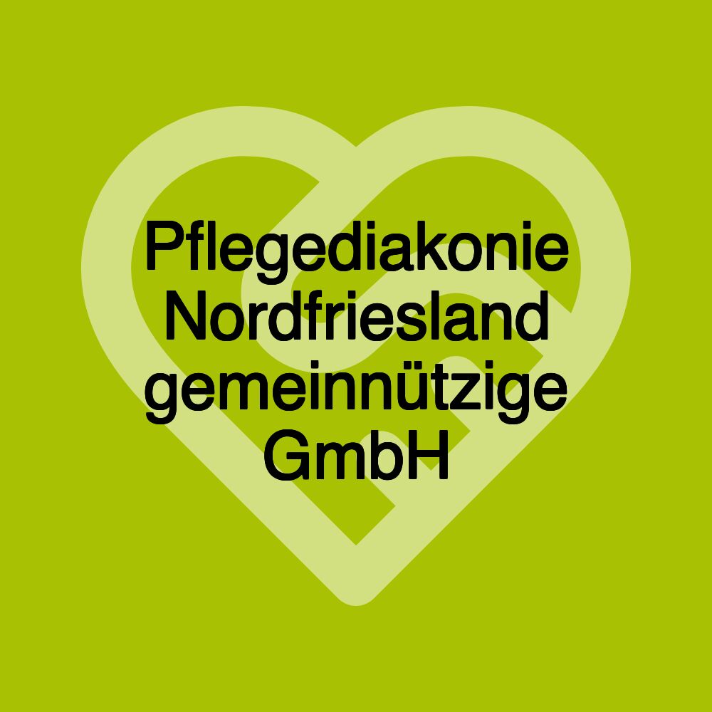 Pflegediakonie Nordfriesland gemeinnützige GmbH