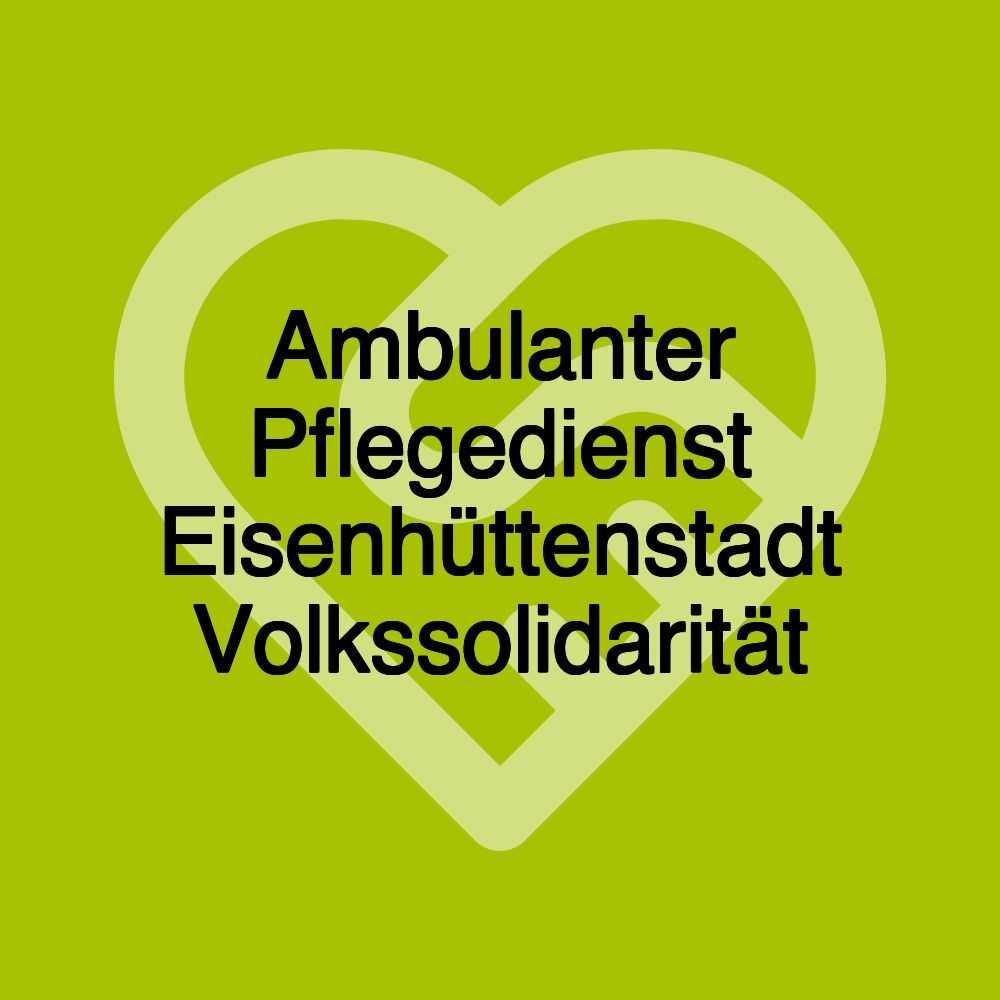 Ambulanter Pflegedienst Eisenhüttenstadt Volkssolidarität