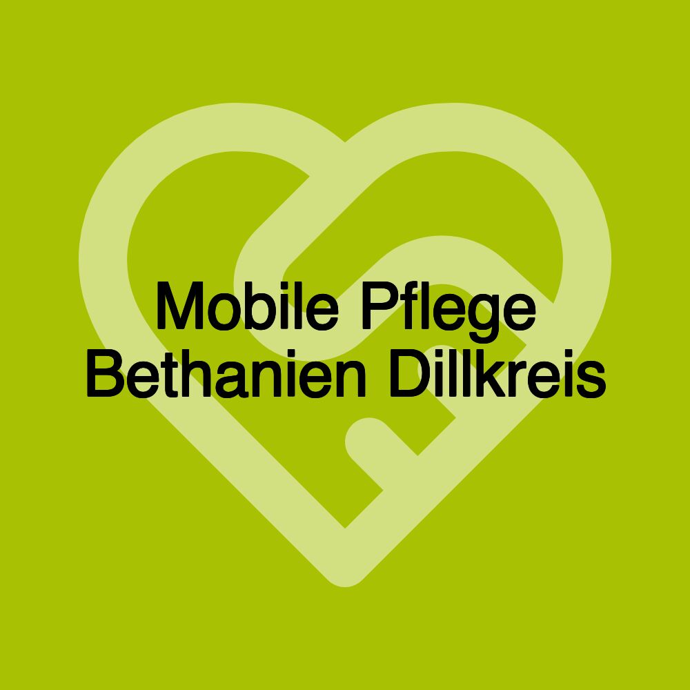 Mobile Pflege Bethanien Dillkreis