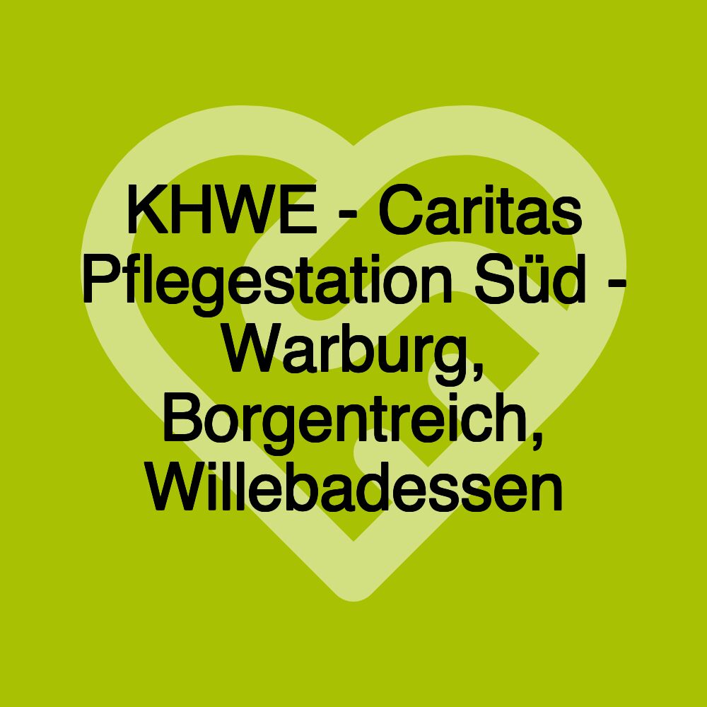 KHWE - Caritas Pflegestation Süd - Warburg, Borgentreich, Willebadessen