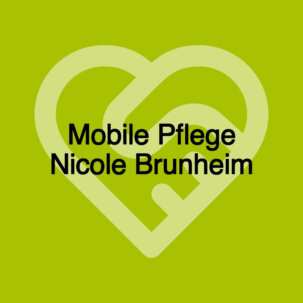 Mobile Pflege Nicole Brunheim